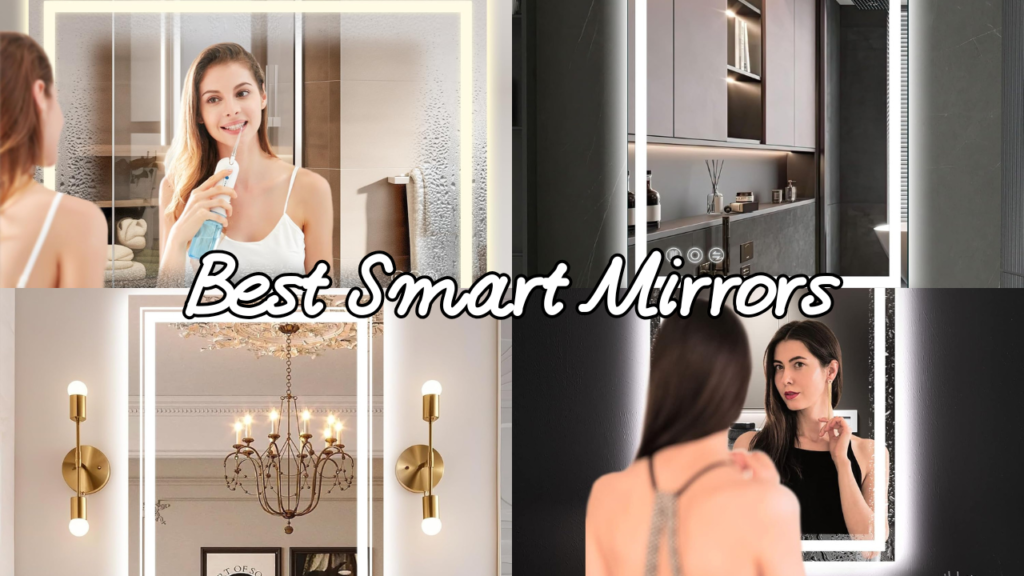 Best Smart Mirrors